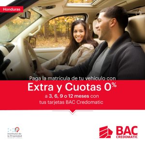Paga la matrícula de tu vehículo hasta en 12 meses plazo al 0% de interés con las tarjetas de BAC Credomatic
