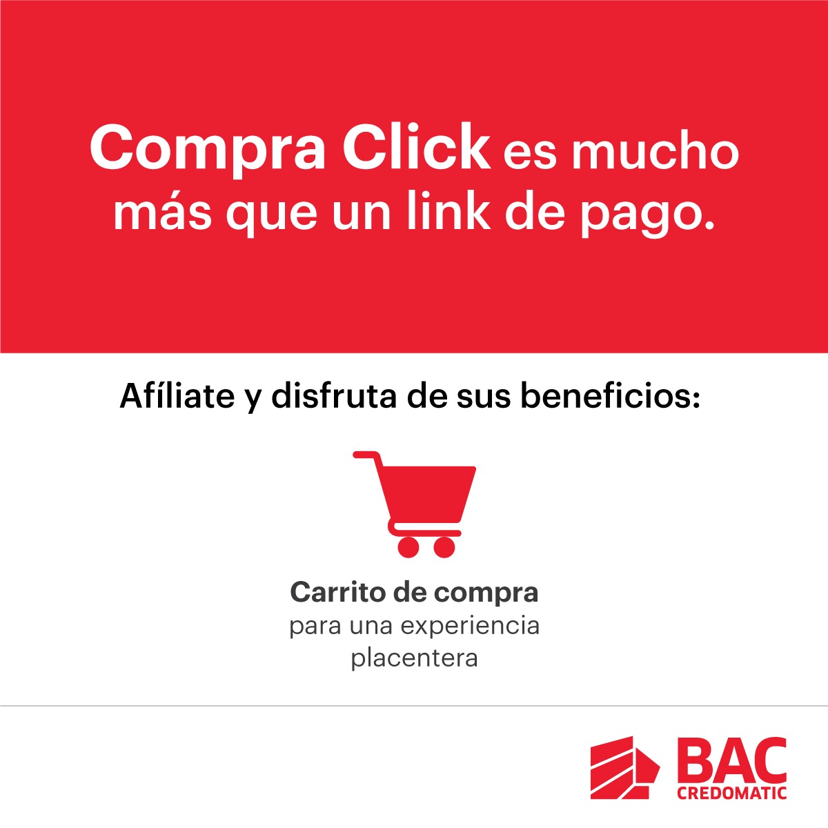 Compra-Click una herramienta de BAC que incrementa tus ventas en línea de forma rápida, fácil y segura.